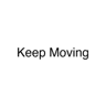 Keep Moving